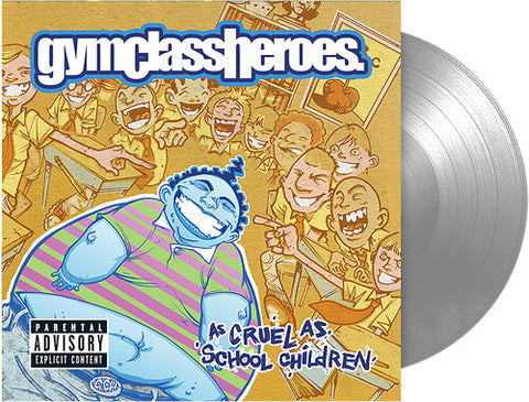 Gym Class Heroes - As Cruel As School Children (FBR 25th Anniversary Edition) [Explicit Content] (Colored Vinyl, Silver, Anniversary Edition) ((Vinyl))
