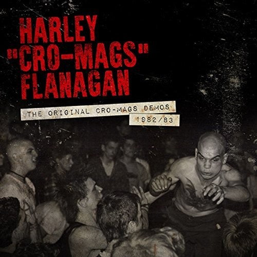 Harley Flanagan - Original Cro-mags Demos 1982-1983 [Import] ((Vinyl))