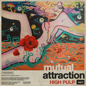 High Pulp - Mutual Attraction Vol. 1 (RSD Black Friday 11.27.2020) ((Vinyl))
