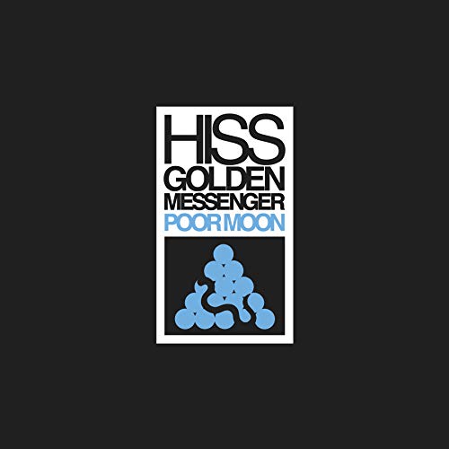 Hiss Golden Messenger - Poor Moon ((Vinyl))