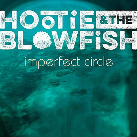 Hootie & The Blowfish - Imperfect Circle [LP] ((Vinyl))