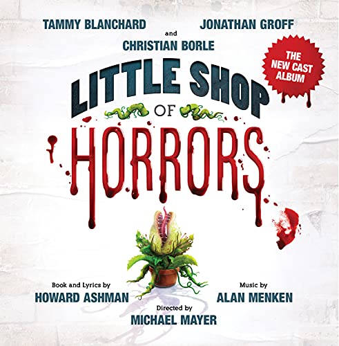 Howard Ashman & Alan Menken - Little Shop of Horrors (The New Cast Album) ((CD))