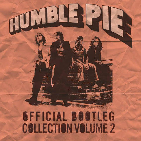 Humble Pie - Official Bootleg Collection Volume 2 | RSD DROP ((Vinyl))