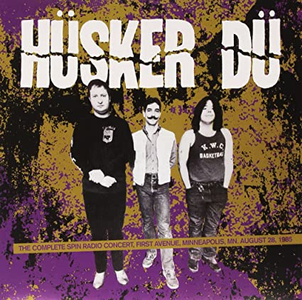 Husker Du - Complete Spin Radio Concert - First Avenue. Minneapolis. Mn August 28. 1985 [Import] ((Vinyl))