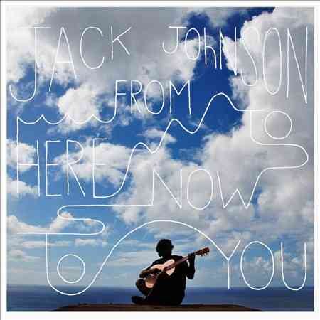 Jack Johnson - FROM HERE TO NOW TO ((Vinyl))