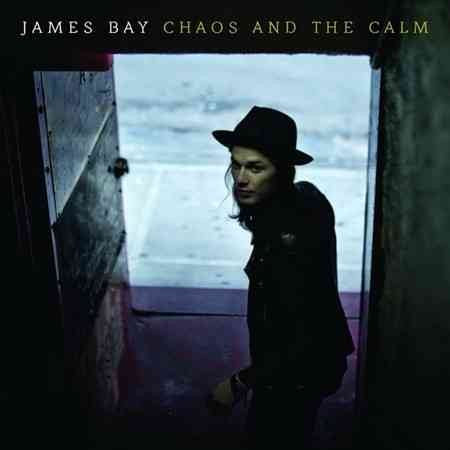 James Bay - CHAOS AND THE CALM ((Vinyl))