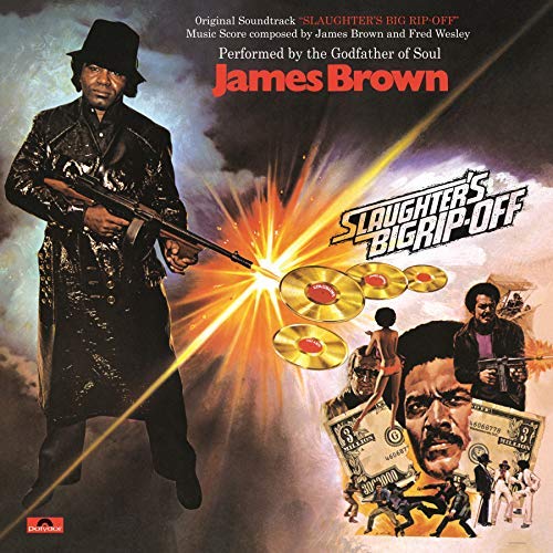 James Brown - Slaughter's Big Rip-off (Original Motion Picture Soundtrack) [LP ((Vinyl))