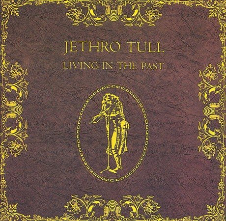Jethro Tull - LIVING IN THE PAST ((Vinyl))