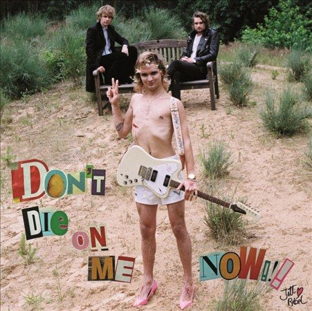 Jett Rebel - Don't Die On Me Now ((Vinyl))