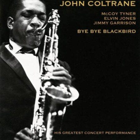 John Coltrane - Bye Bye Blackbird + 2 Bonus Tracks ((Vinyl))