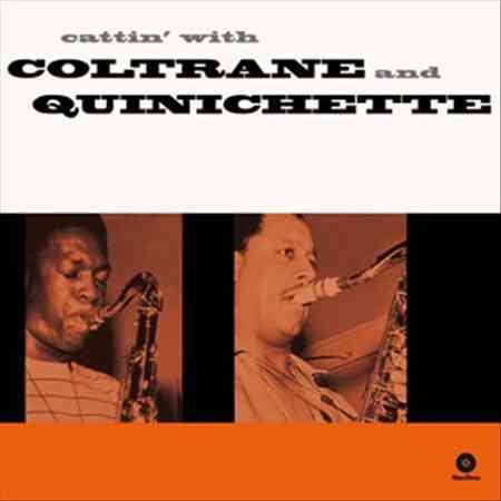 John Coltrane - Cattin With Coltrane And Quinichette ((Vinyl))