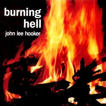 John Lee Hooker - Burning Hell + 4 Bonus Tracks ((Vinyl))