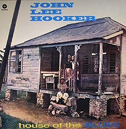 John Lee Hooker - House Of The Blues ((Vinyl))