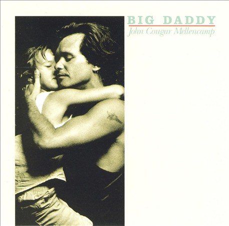 John Mellencamp - BIG DADDY 180G LP ((Vinyl))