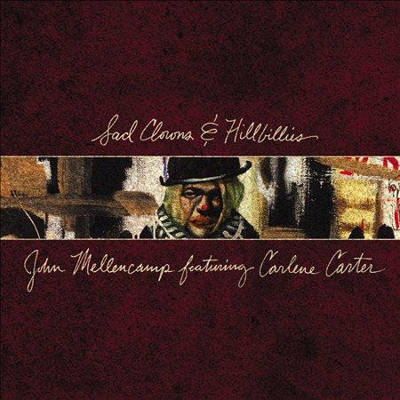 John Mellencamp - SAD CLOWNS & HILLBIL ((Vinyl))