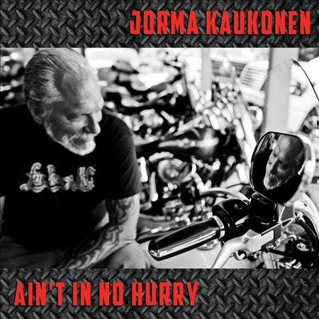 Jorma Kaukonen - Ain't in No Hurry * ((Vinyl))