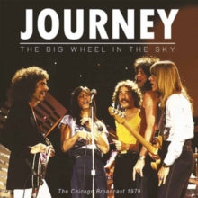 Journey - The Big Wheel in the Sky: Chicago Broadcast 1979 [Import] (2 LP) ((Vinyl))