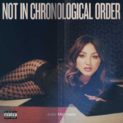 Julia Michaels - Not In Chronological Order ((Vinyl))