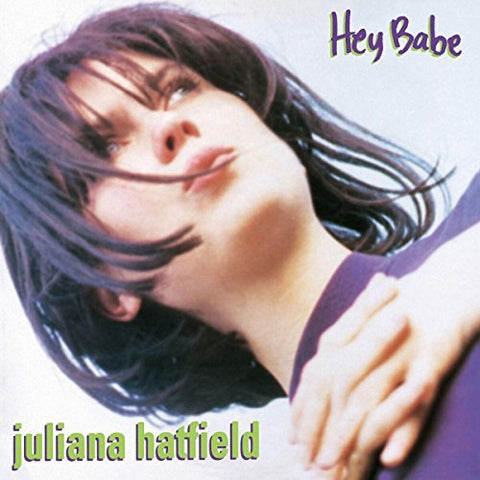 Juliana Hatfield - HEY BABE (25TH ANNIVERSARY VINYL REISSUE) ((Vinyl))