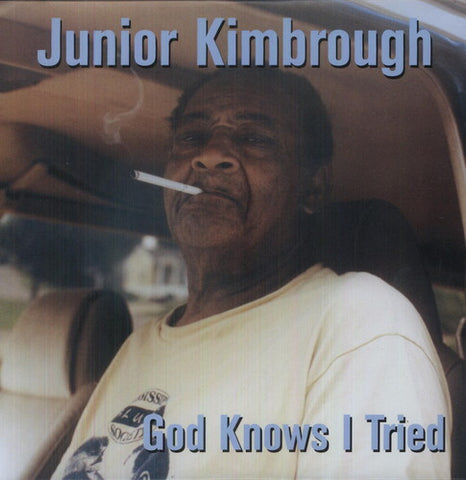 Junior Kimbrough - God Knows I Tried ((Vinyl))