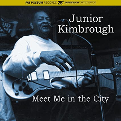 Junior Kimbrough - Meet Me in the City ((Vinyl))