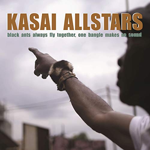 Kasai Allstars - Black Ants Always Fly Together One Bangle Makes No ((Vinyl))