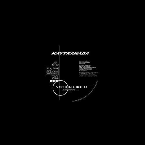 Kaytranada - NOTHIN LIKE U / CHANCES (150g Vinyl/ Includes Download Insert) ((Vinyl))