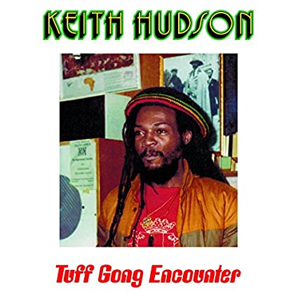 Keith Hudson - Tuff Gong Encounter ((Vinyl))