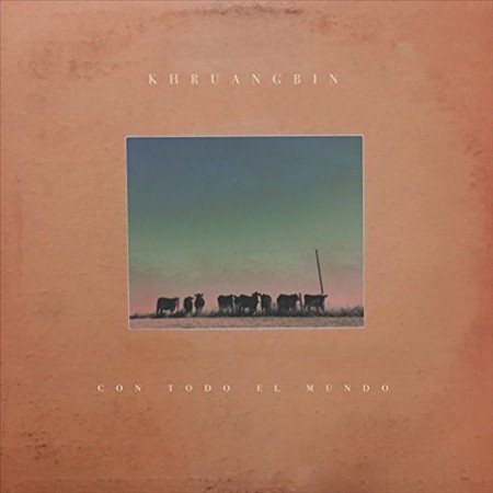 Khruangbin - CON TODO EL MUNDO ((Vinyl))