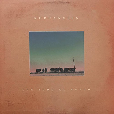 Khruangbin - Con Todo El Mundo [1/26] ((Vinyl))