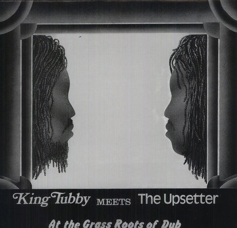 King Tubby Meets The Upsetter - At The Grass Roots of Dub ((Vinyl))
