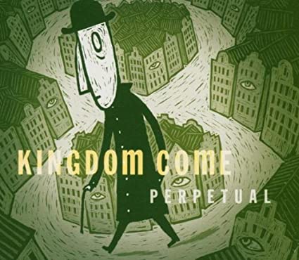 Kingdom Come - Perpetual [Import] ((CD))