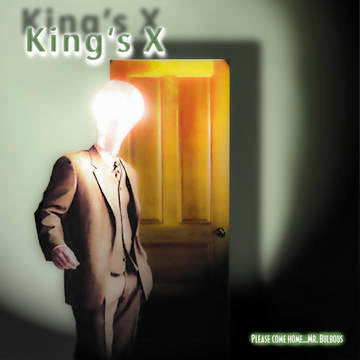 King’s X - Please Come Here… Mr. Bulbous ((Vinyl))