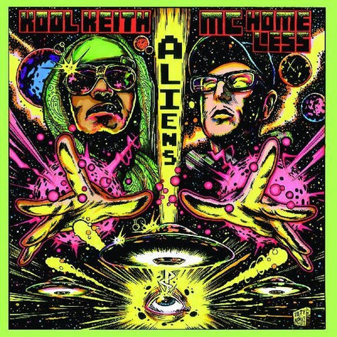 Kool Keith and MC Homeless - Aliens (INDIE EXCLUSIVE) ((Vinyl))