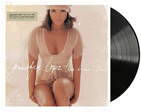 LOPEZ, JENNIFER - THIS IS ME...THEN (20TH ANNIVERSARY EDITION) ((Vinyl))
