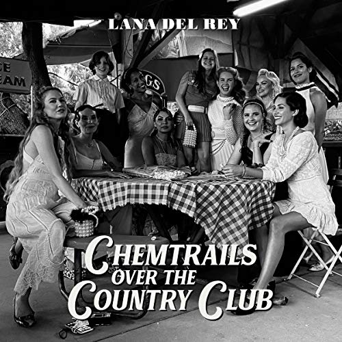 Lana Del Rey - Chemtrails Over The Country Club [LP] ((Vinyl))