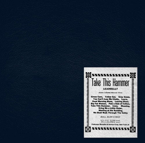 Leadbelly - Take This Hammer ((Vinyl))