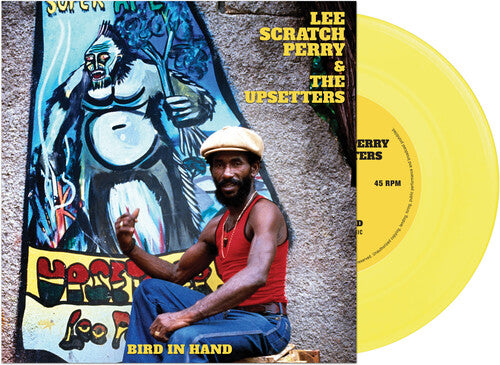 Lee Perry Scratch & the Upsetters - Bird In Hand (Colored Vinyl, Yellow, Limited Edition) (7" Single) ((Vinyl))