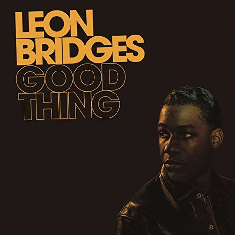 Leon Bridges - Good Thing ((Vinyl))