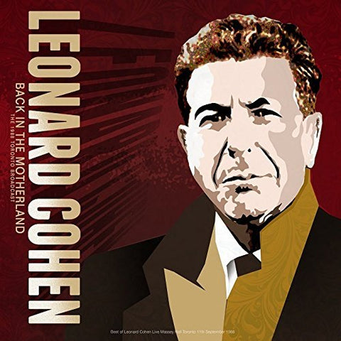 Leonard Cohen - Back In Motherland, Toronto Live ((Vinyl))
