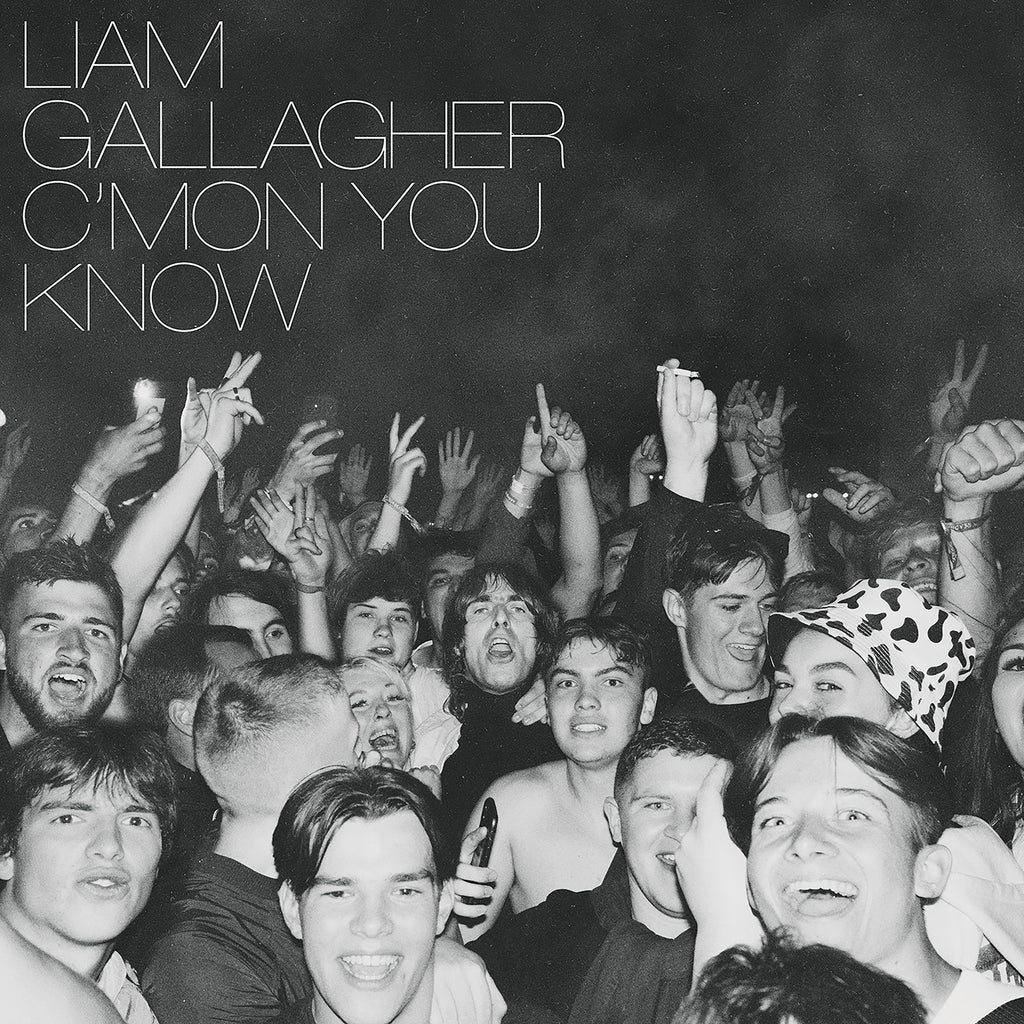 Liam Gallagher - C’MON YOU KNOW ((Vinyl))