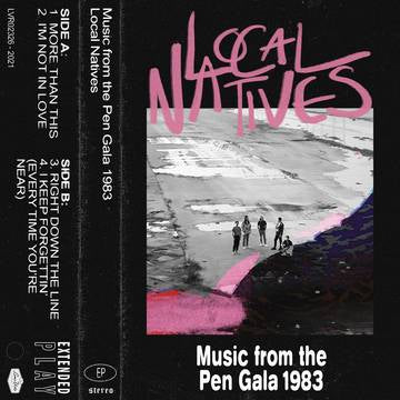 Local Natives - Music From The Pen Gala 1983 (RSD 11/26/21) ((Cassette))