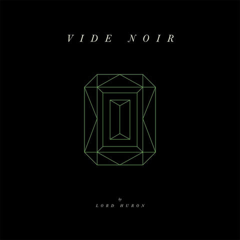 Lord Huron - Vide Noir ((Vinyl))