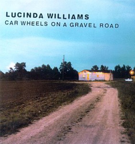 Lucinda Williams - Car Wheels on a Gravel Road ((CD))