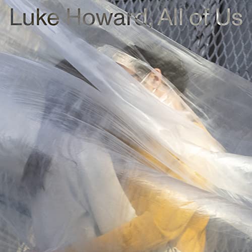 Luke Howard - All Of Us [LP] ((Vinyl))
