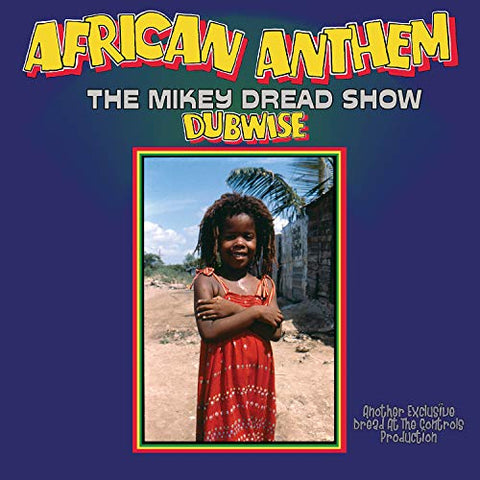 MIKEY DREAD - AFRICAN ANTHEM DUBWISE (THE MIKEY DREAD SHOW) ((Vinyl))