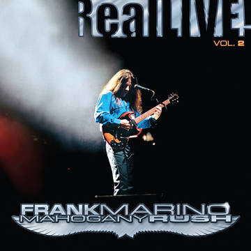 Marino, Frank & Mahogany Rush - Real Live! Vol. 2 (RSD21 EX) ((Vinyl))