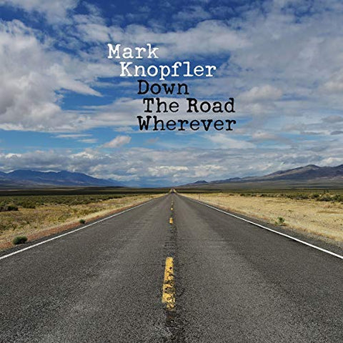 Mark Knopfler - Down The Road Wherever ((Vinyl))