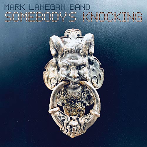 Mark Lanegan Band - Somebody'S Knocking (Limited Edition Blue Vinyl) ((Vinyl))