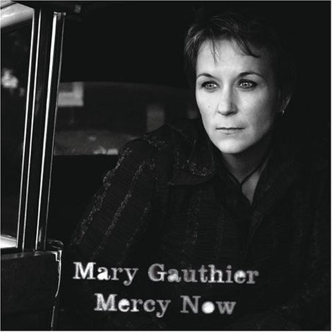Mary Gauthier - Mercy Now ((Vinyl))